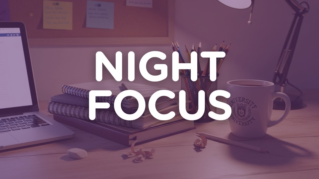 Night Deep Focus Lofi Music | Study & Concentration | Instrumental
