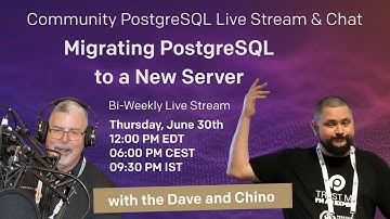 Migrating PostgreSQL to a New Server - Percona Community Live Stream | PostgreSQL migration database