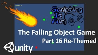 Falling Object Game part 16 - Retheme