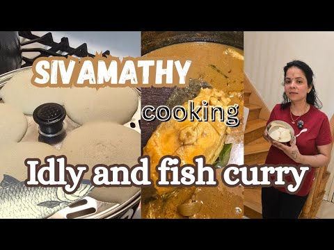 Idly Fish Cooking delicious idly and fish curry! 😋👍👌 - YouTube
