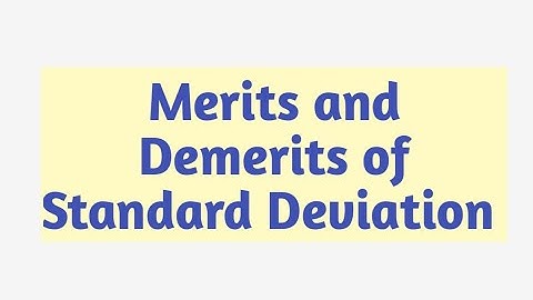 Merits and Demerits of Standard Deviation || Statistics.