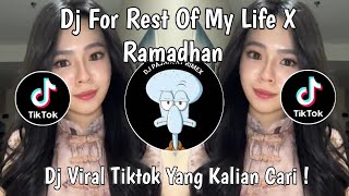 DJ FOR THE REST OF MY LIFE X RAMADHAN VIRAL TIKTOK TERBARU 2026 YANG KALIAN CARI !