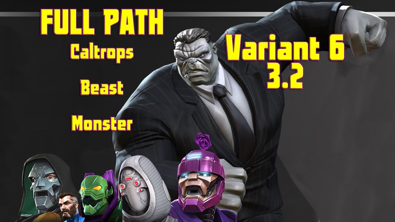 Variant 6: 3.2 Monster + Beast +Caltrops + Heavy Assault Full Path w/ Joe Fixit Boss take-down
