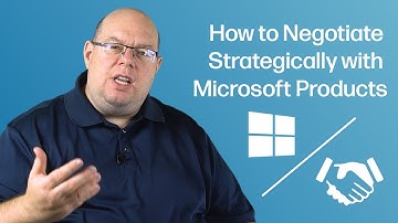 How to Strategically Negotiate with Microsoft