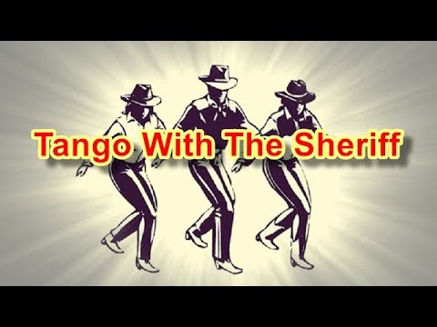 Tango With The Sheriff   Line Dance Music