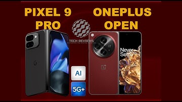 OnePlus Open vs Google Pixel Fold - The ULTIMATE Showdown!