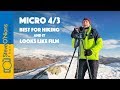 Landscape Photography - Why Micro 4/3 is Perfect (even for film photographers)