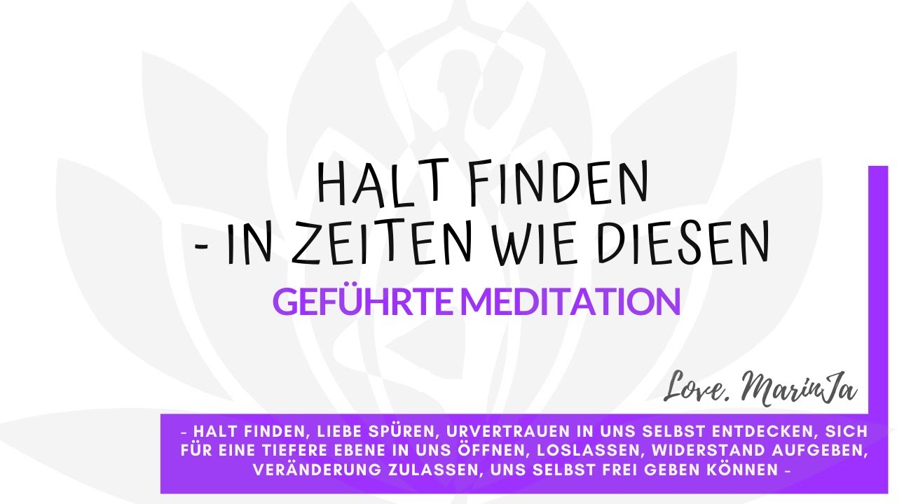 Halt finden - in Zeiten wie diesen I Geführte Meditation I MarinJa