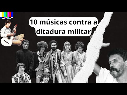 10 músicas contra a ditadura militar - Fatos da Zona Ep. 1