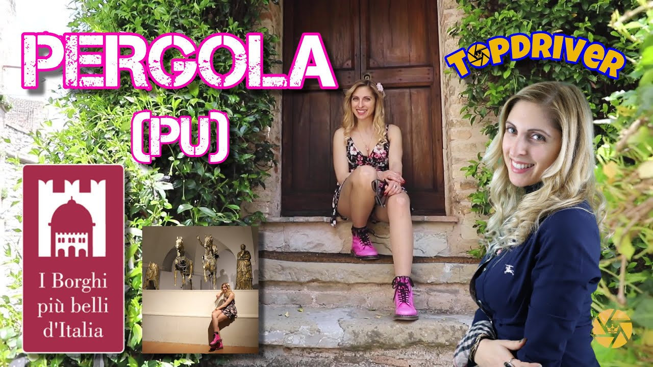 Topdriver a Pergola (PU) - I Borghi più belli d'Italia