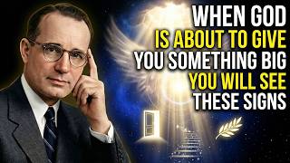 When God Is About to Bless you Big, You'll Notice These Signs | Napoleon Hill Profile