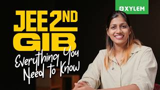 JEE 2nd GIB: Everything You Need to Know | Xylem JEEnius