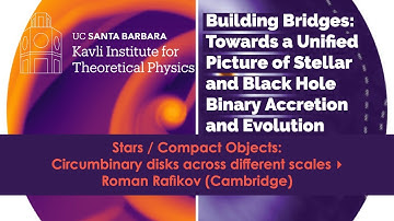 Circumbinary disks across different scales ▸ Roman Rafikov (Cambridge)