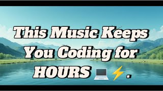 Instrumental Focus Music for Coding