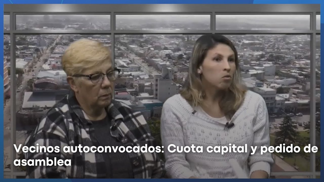 vecinos-autoconvocados-cuota-capital-y-pedido-de-asamblea-youtube