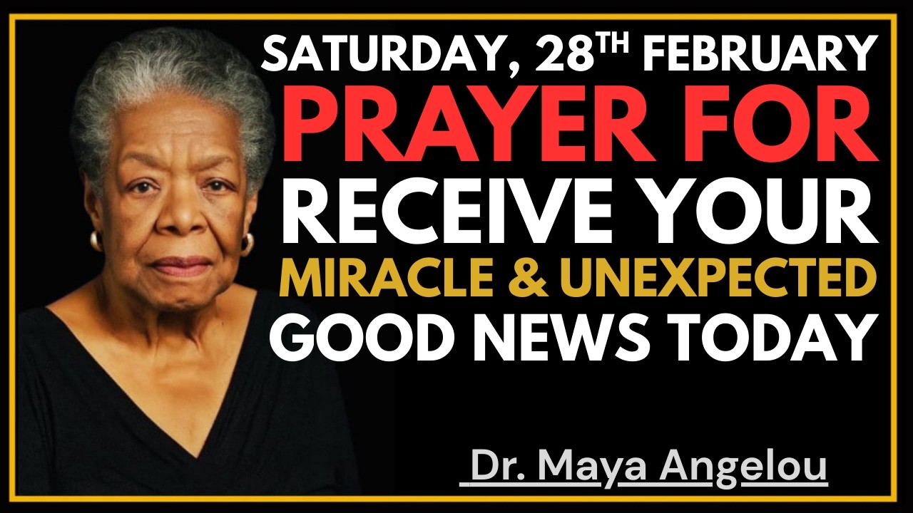 Saturday, February 28th | Morning Prayer to Receive Your Miracle and Unexpected Good News Today