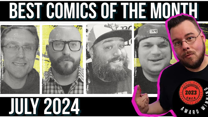 Best Comics of July 2024 - Monthly Comic Book Review
