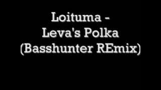 Basshunter - Loituma Leva's Polka (Basshunter Remix)