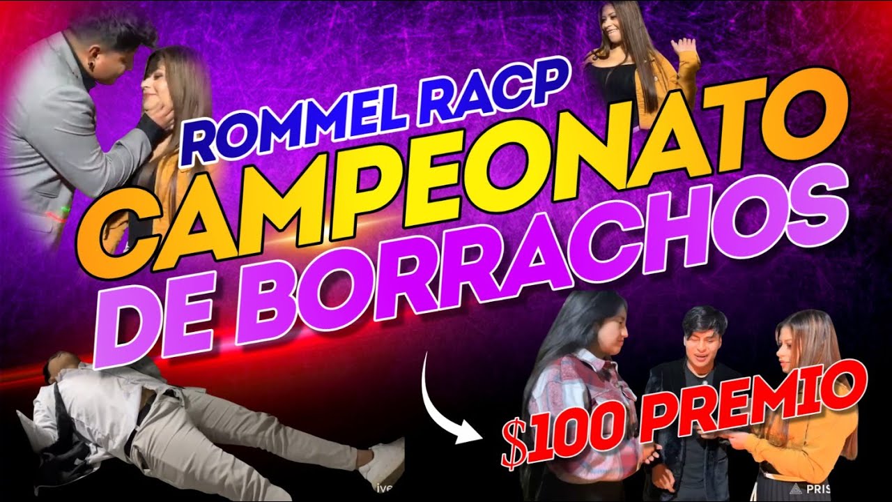 Rommel Racp primer campeonato de borrachos I 🔥 $100 PREMIO