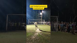 #night football tournament 2026ll organise by -SIMILIPAL ROYAL SPORTING CLUB POKHARIBHADIshort video