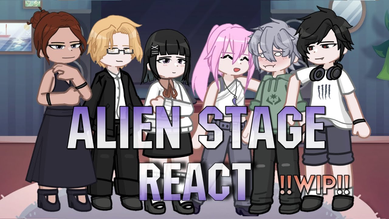 [W.I.P.] Alien Stage (ALL HAPPY AU) React To Original | ru/eng | - YouTube