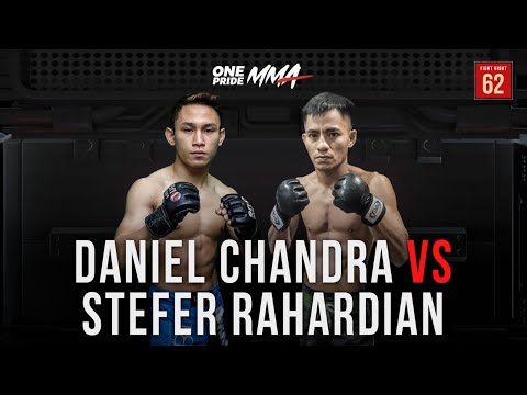 [Good Match] Daniel Chandra Vs Stefer Rahardian | Full Fight One Pride MMA FN 62