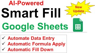 Smart Fill in Google Sheets || Automatic Apply Formula and Fill Down 💥 Google Sheets Smart Fill