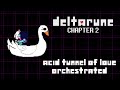 Acid Tunnel of Love Orchestrated - Deltarune Chapter 2 Remix