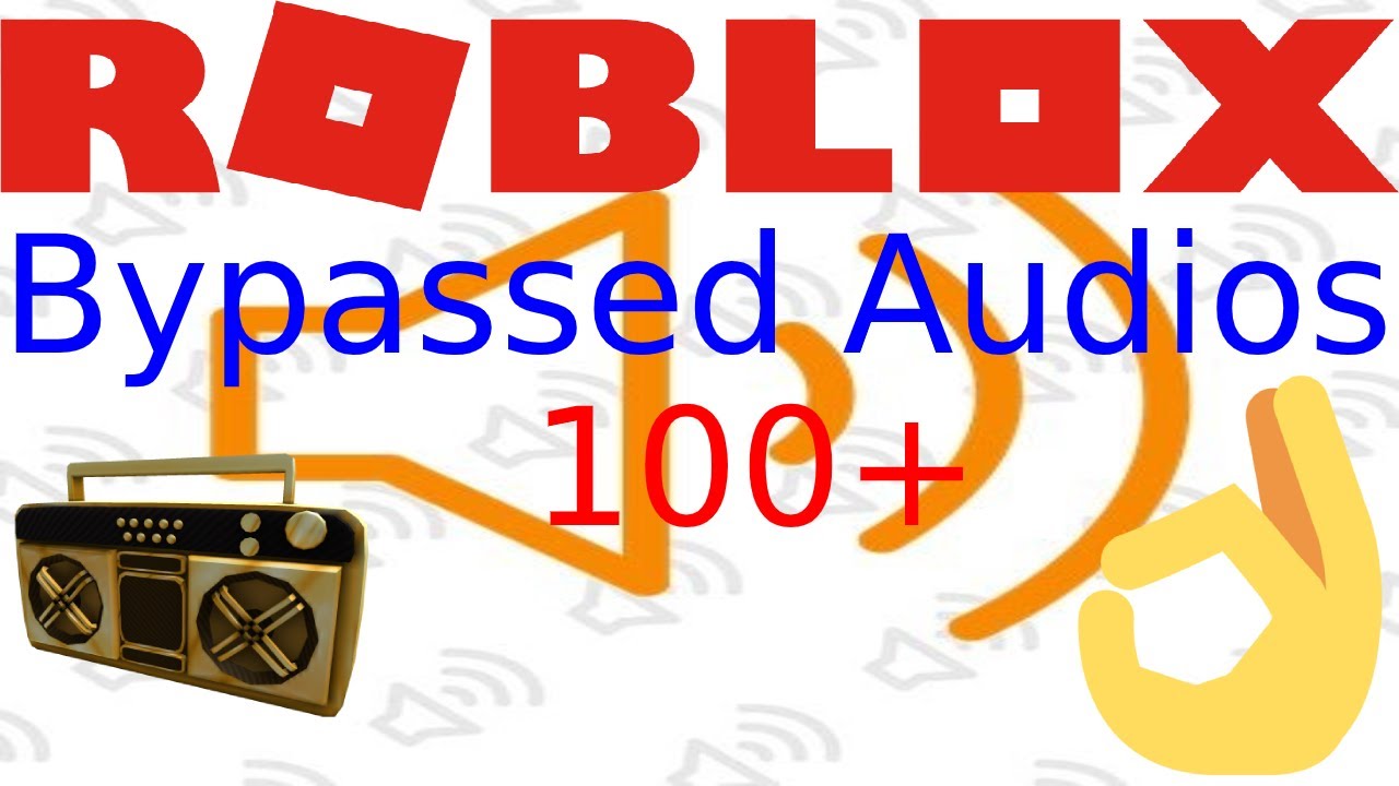 Roblox Bypassed Audios October 2020 Working Youtube - bypassed roblox audios 2019 october