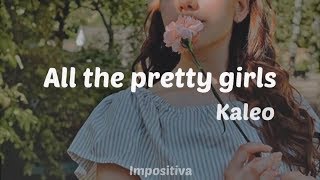 Kaleo — All the pretty girls (sub. español)