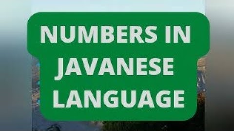 NUMBERS IN JAVANESE LANGUAGE IN INDONESIA