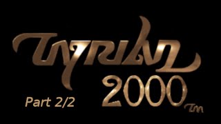 Tyrian 2000 (Part 2/2) Livestream 24/8/20