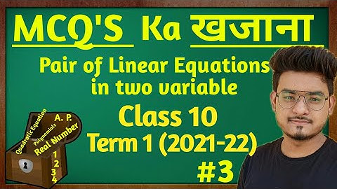 Mcq on Pair of Linear Equations in two variables| class 10 Chapter 3 Maths Mcq | Term 1 Maths Mcq