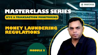 Money Laundering Regulations Explained | Module 5