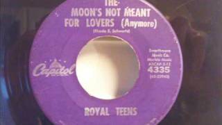 Royal Teens - The Moon's Not Meant For Lovers Anymore chords