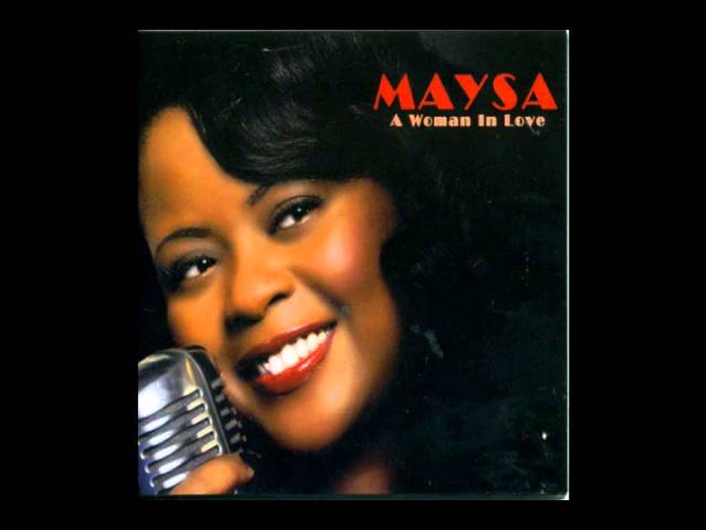 Maysa - When I Fall In Love