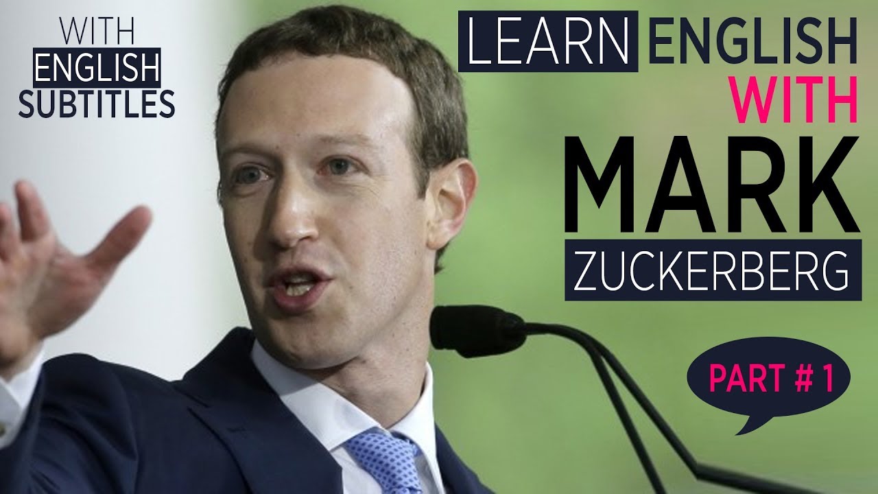 Learn English With Mark Zuckerberg Part 1 | Commencement Speech 2017 |