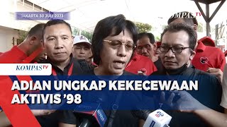 Adian Napitupulu Ungkap Kekecewaan Aktivis 98 Pada Budiman Sudjatmiko Karena Hal Ini