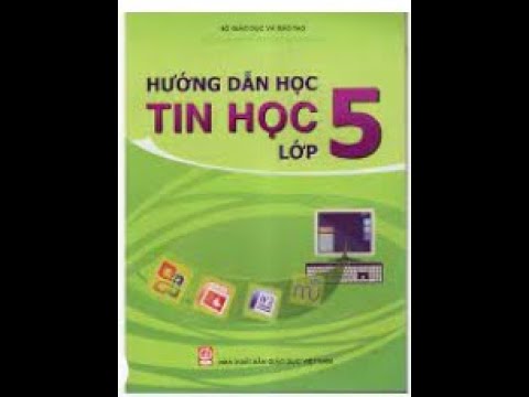 Tin học lớp 5 - Bài 1 : Khám phá Computer ( Chủ đề 1 : Khám phá máy tính ) - youtube