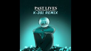 Sapientdream & Slushii - Past Lives (K-391 Remix) (Video Release)