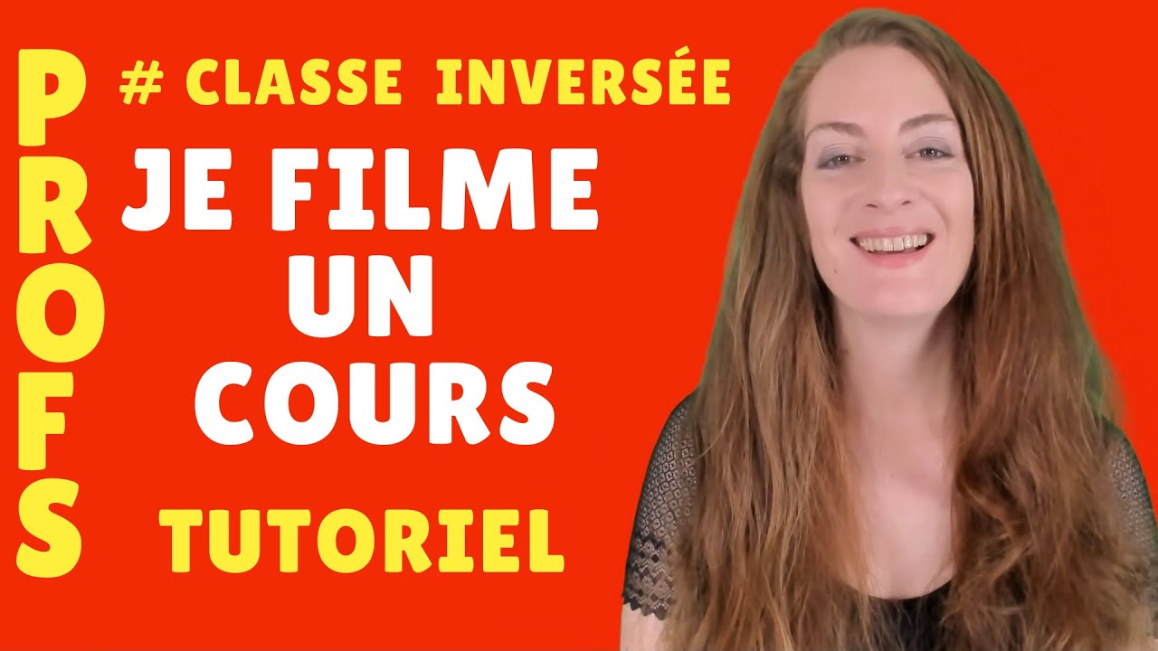 Filmer un cours pour ses élèves 