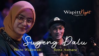SUGENG DALU - Denny Caknan Cover by WORO WIDOWATI & RONZ ASMARA