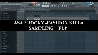 Asap Rocky - Fashion Killa Remake (sampling) in FL Studio