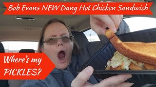 Famous Bob Evans NEW Dang Hot Chicken Sandwich Review Profile