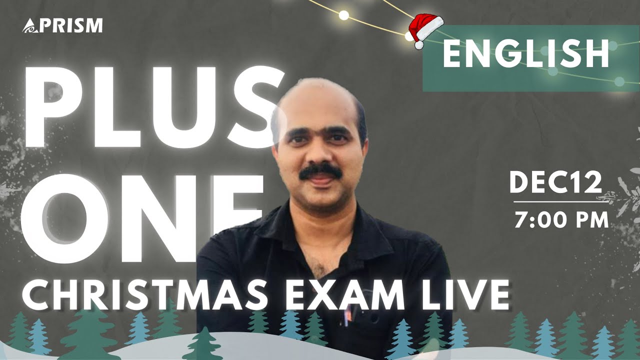 CHRISTMAS EXAM MINI MARATHON  | ENGLISH | PLUS ONE  | JASIM SIR | PRISM ENTRANCE NARIKKUNI