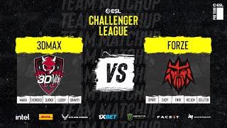 3DMAX vs. FORZE | ESL Challenger League S47 - EU