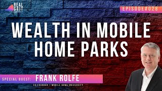 Wealth in Mobile Home Parks with Frank Rolfe