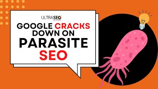 Google's CRACKDOWN on Parasite SEO: Why the EU is Probing Site Reputation Abuse Guide