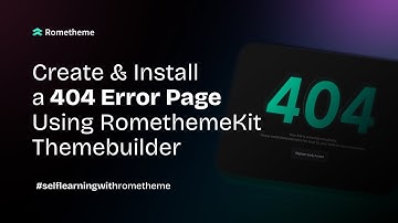 How to Create & Customize a 404 Error Page Using RTMkit Theme Builder