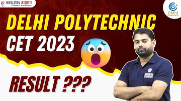 Delhi Polytechnic CET 2023 Result Declaration Date??? Ready All the Documents for Counselling